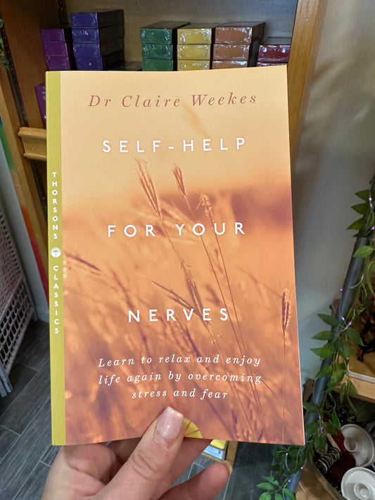 Self Help For Your Nerves Book